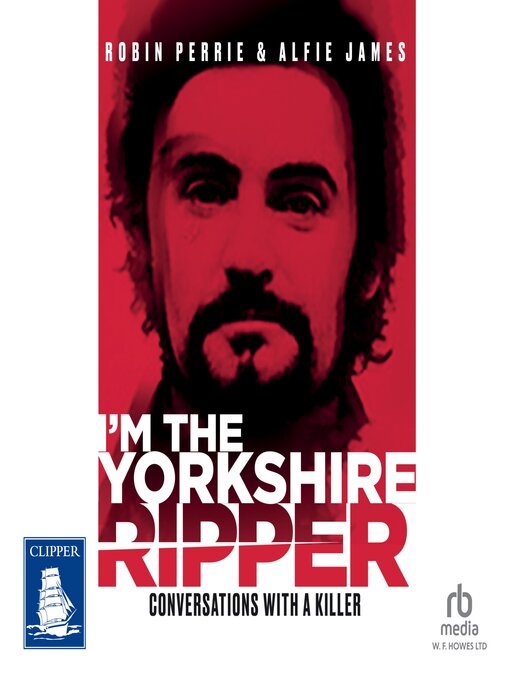 Cover image for I'm the Yorkshire Ripper